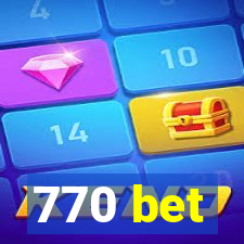 770 bet